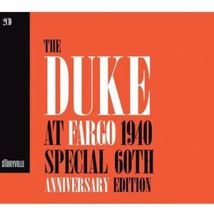 Duke Ellington - Duke at Fargo 1940 60th Anniversary Edition